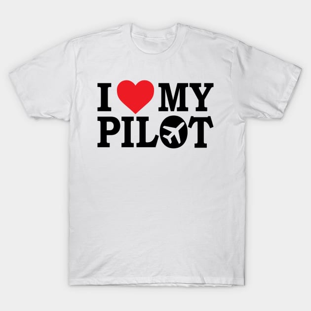 I Love My Pilot T-Shirt by Aviation Goodies